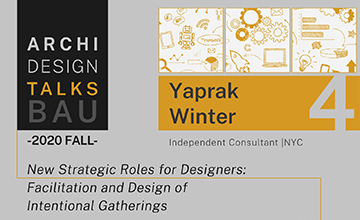 Archi Design Talks BAU Çevrimiçi - Yaprak Winter